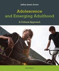 Adolescence And Emerging Adulthood A Cultural Approach 5Th