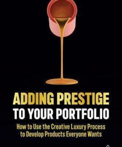 Adding Prestige To Your Portfolio