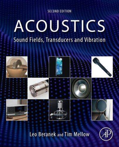 Acoustics Sound Fields Transducers And Vibration 2Nd