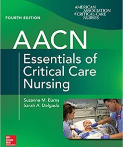 AACN Essentials of Critical Care Nursing Fourth 4th
