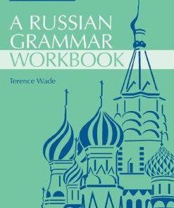 A Russian Grammar Workbook 2Nd