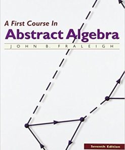 A First Course in Abstract Algebra 7th
