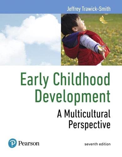 Early Childhood Development A Multicultural Perspective 7th by Jeffrey TrawickSmith