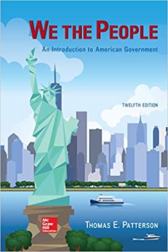 We The People An Introduction to American Government 12th