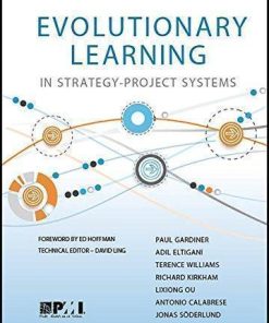 Evolutionary Learning In Strategy Project Systems A Pmi Research Monograph