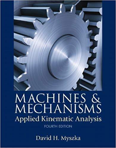 Machines Mechanisms Applied Kinematic Analysis 4Th