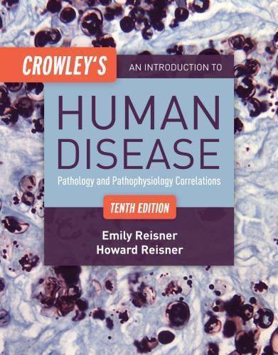 Crowleys An Introduction To Human Disease 10Th