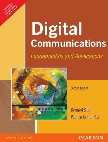 Digital Communications Fundamentals And Applications 2Nd