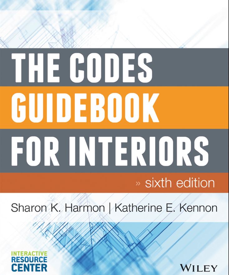 The Codes Guidebook for Interiors 6th 6E Sharon Harmon