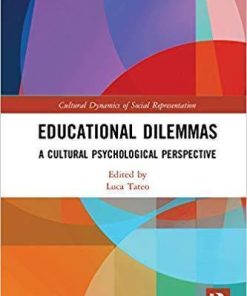 Educational Dilemmas A Cultural Psychological Perspective