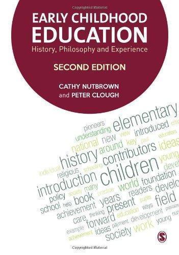 Early Childhood Education History Philosophy And Experience 2Nd