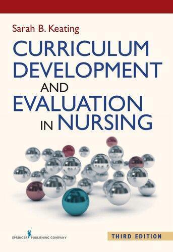 Curriculum Development And Evaluation In Nursing 3Rd