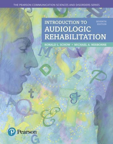 Introduction To Audiologic Rehabilitation 7Th