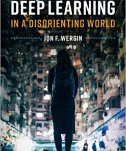 Deep Learning In A Disorienting World