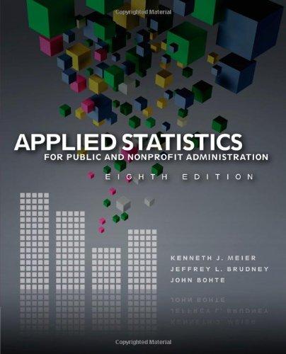 Applied Statistics For Public And Nonprofit Administration 8Th