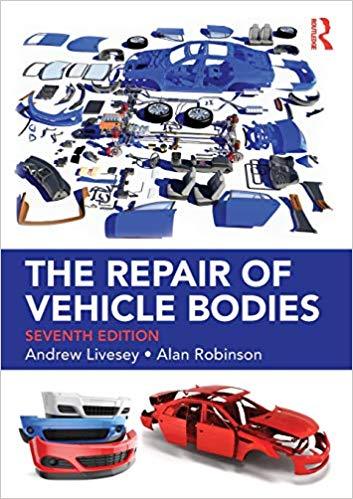 The Repair Of Vehicle Bodies 7Th