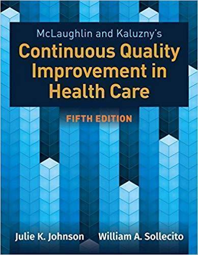 Mclaughlin Kaluznys Continuous Quality Improvement In Health Care 5Th