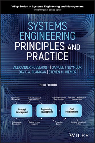 Systems Engineering Principles and Practice Wiley Series in Systems Engineering and Management