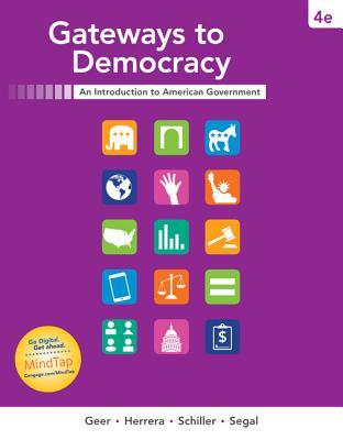 Gateways To Democracy An Introduction To American Government 4Th