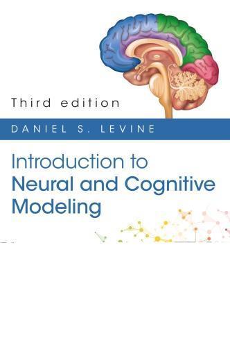 Introduction To Neural And Cognitive Modeling 3Rd