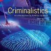 Criminalistics Introduction to Forensic Science 13th