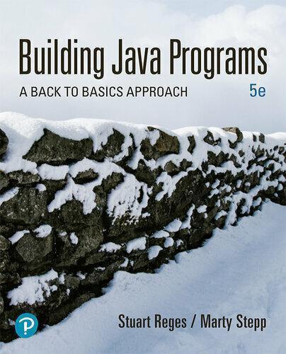 Building Java Programs A Back To Basics Approach 5th