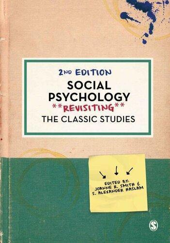 Social Psychology Revisiting The Classic Studies 2Nd