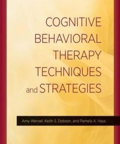 Cognitive Behavioral Therapy Techniques And Strategies