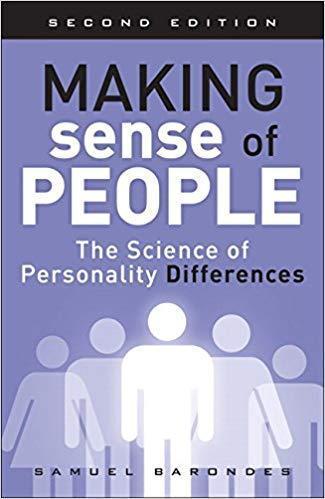 Making Sense Of People The Science Of Personality Differences 2Nd