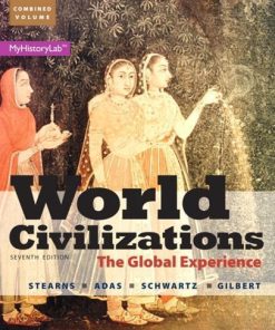 World Civilizations The Global Experience Combined Volume 7Th