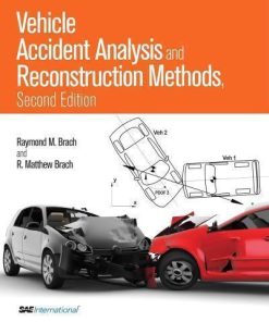 Vehicle Accident Analysis And Reconstruction Methods 2Nd