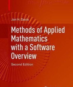 Methods Of Applied Mathematics With A Software Overview