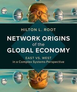 Network Origins Of The Global Economy East Vs West In A Complex Systems Perspective