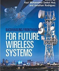 Backhauling Fronthauling For Future Wireless Systems