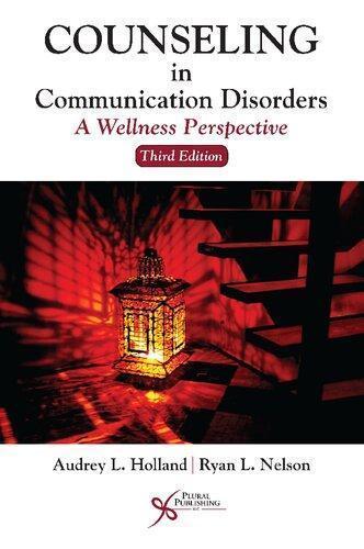 Counseling In Communication Disorders A Wellness Perspective 3Rd