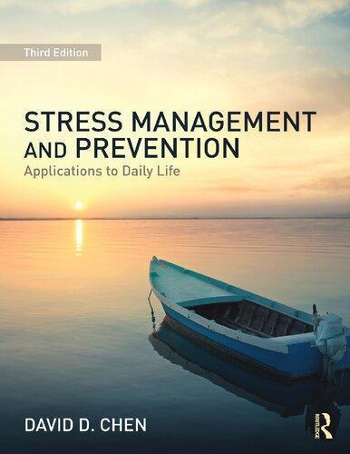 Stress Management And Prevention Applications To Daily Life 3Rd