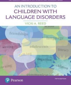 An Introduction To Children With Language Disorders 5Th