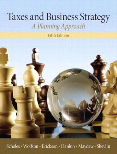 Taxes And Business Strategy 5Th