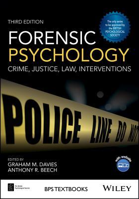 Forensic Psychology Crime Justice Law Interventions 3Rd