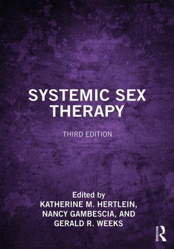Systemic Sex Therapy 3Rd