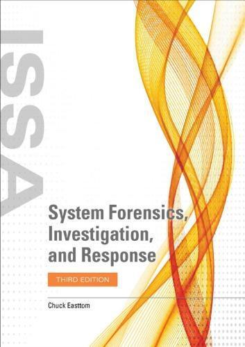 System Forensics Investigation And Response 3Rd