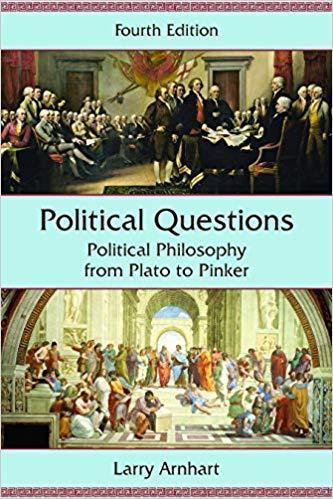 Political Questions Political Philosophy From Plato To Pinker Fourth 4Th