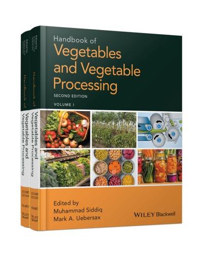 Handbook Of Vegetables And Vegetable Processing 2Nd