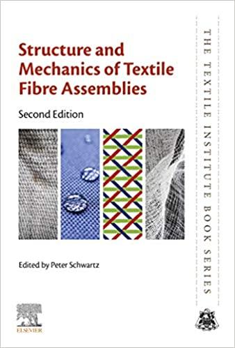 Structure And Mechanics Of Textile Fibre Assemblies 2Nd