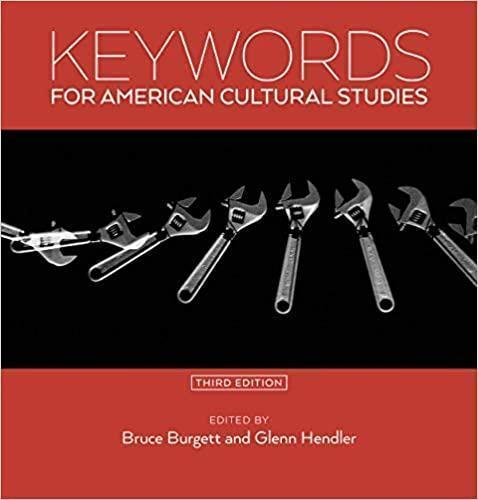 Keywords For American Cultural Studies 3Rd