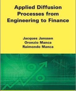 Applied Diffusion Processes From Engineering To Finance
