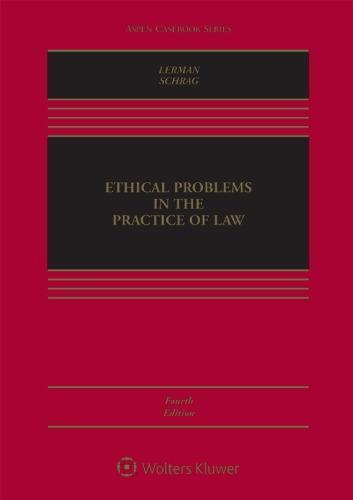Ethical Problems In The Practice Of Law 4Th