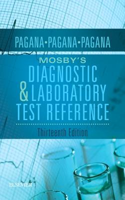 Mosbys Diagnostic And Laboratory Test Reference 13th