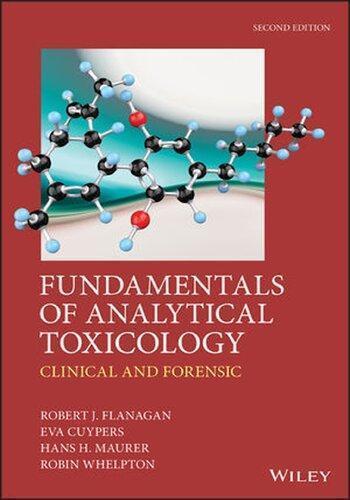 Fundamentals Of Analytical Toxicology Clinical And Forensic 2Nd