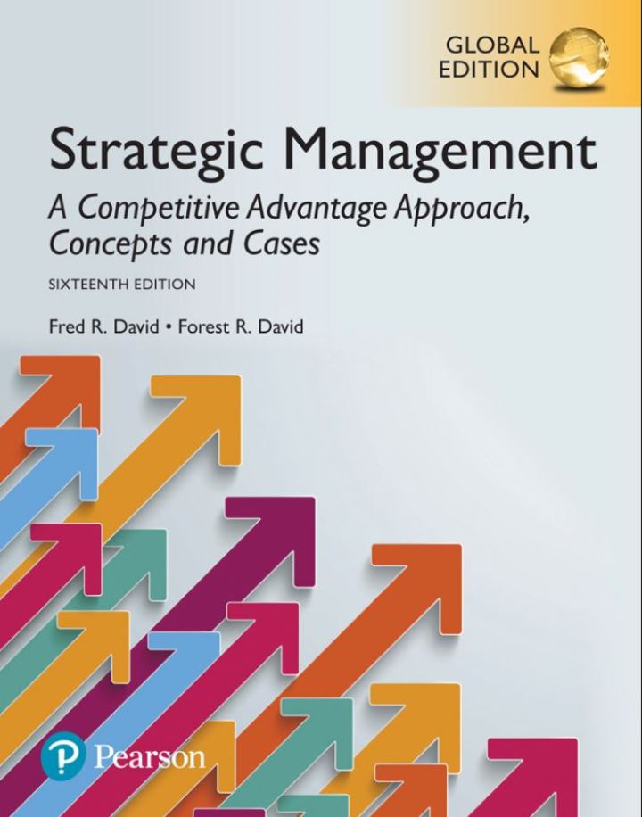 Strategic Management A Competitive Advantage Approach 16th 16E